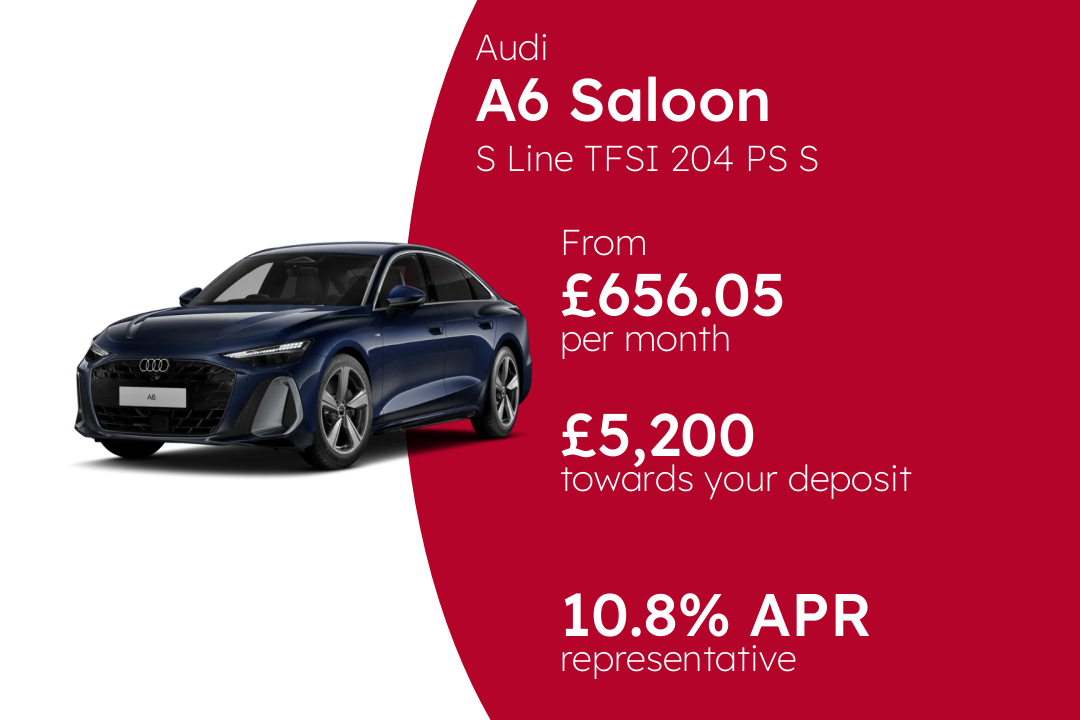Audi A6 Saloon S Line TFSI 204 PS S Tronic PCP Finance Offer From £656.05 Per Month. 10.80% APR Representative.