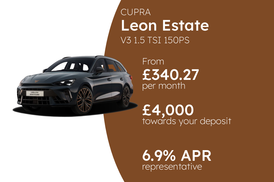 CUPRA Leon Estate V3 1.5 TSI 150PS PCP Finance Offer From £340.27 Per Month. 6.90% APR Representative.