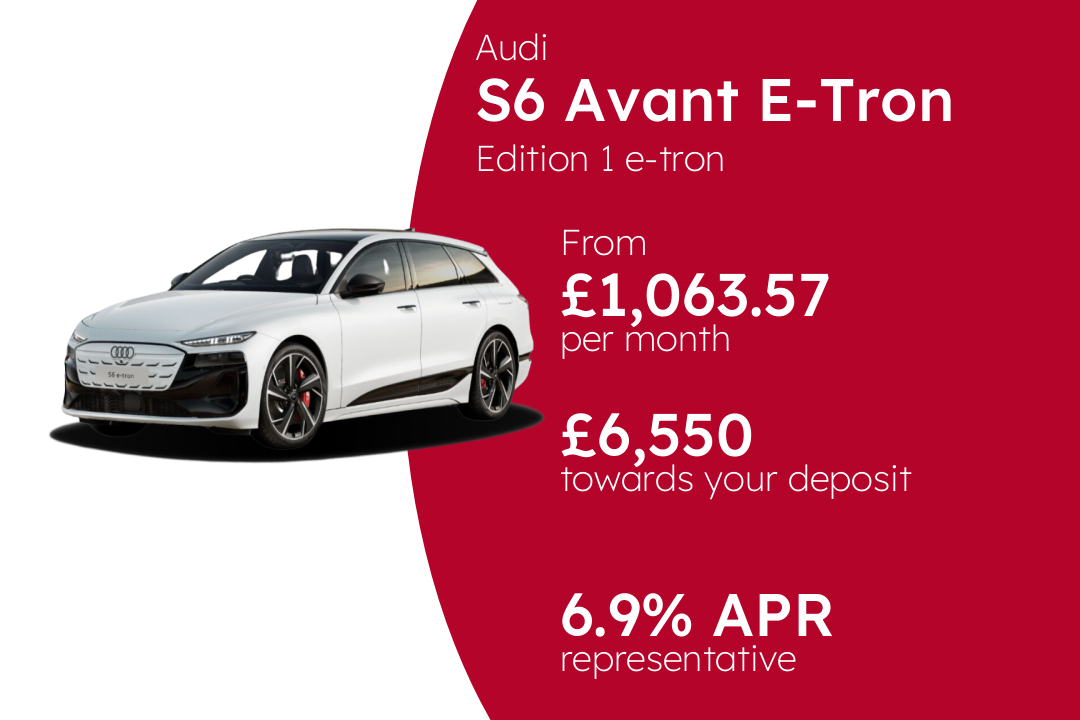 Audi S6 Avant E-Tron Edition 1 e-tron PCP Finance Offer From £1,063.57 Per Month. 6.90% APR Representative.