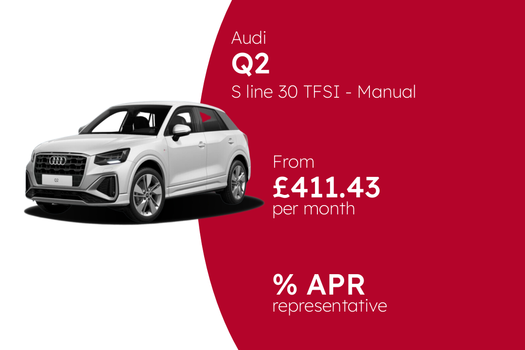 Audi Q2 S line 30 TFSI - Manual BCH Finance Offer From £411.43 Per Month.