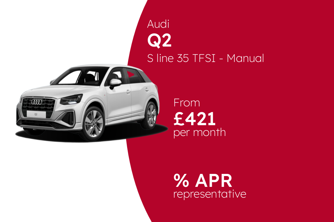Audi Q2 S line 35 TFSI - Manual BCH Finance Offer From £421 Per Month.
