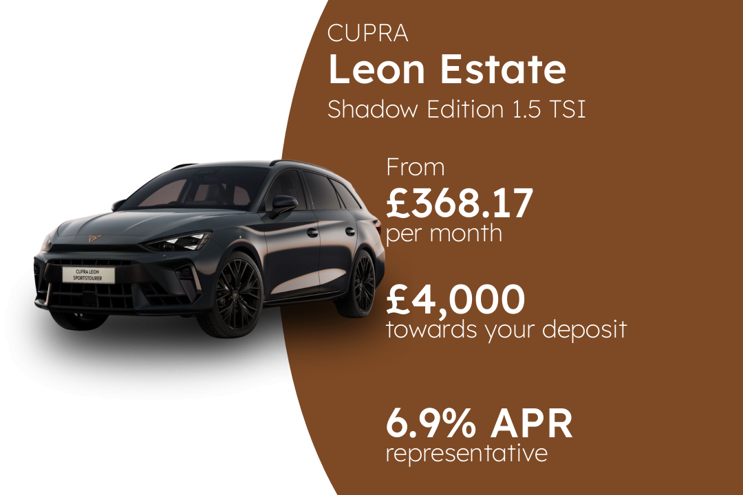 CUPRA Leon Estate Shadow Edition 1.5 TSI 150PS PCP Finance Offer From £368.17 Per Month. 6.90% APR Representative.