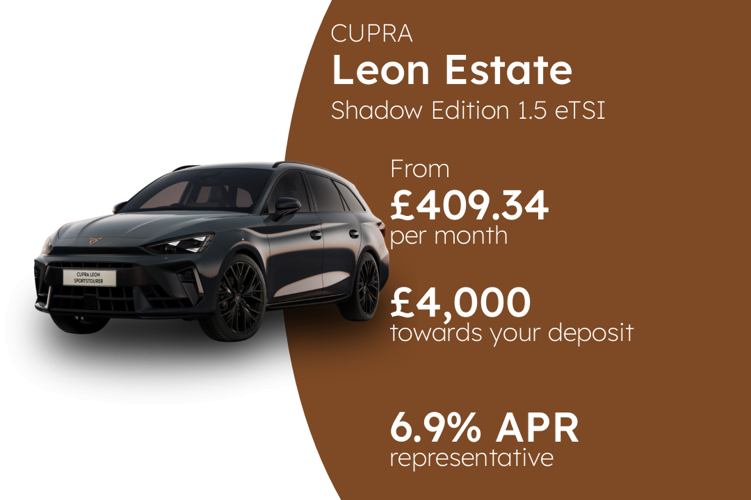 CUPRA Leon Estate Shadow Edition 1.5 eTSI DSG-auto 150PS PCP Finance Offer From £409.34 Per Month. 6.90% APR Representative.